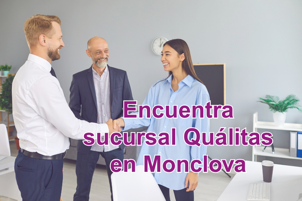 encuentra sucursal Quálitas en Monclova