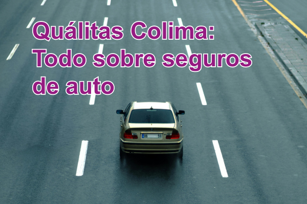 Quálitas Colima Seguros de auto